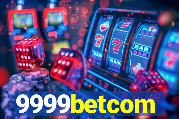 9999betcom