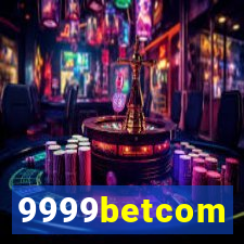 9999betcom