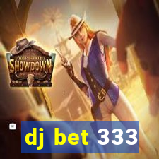 dj bet 333