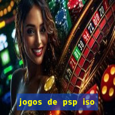 jogos de psp iso pt br