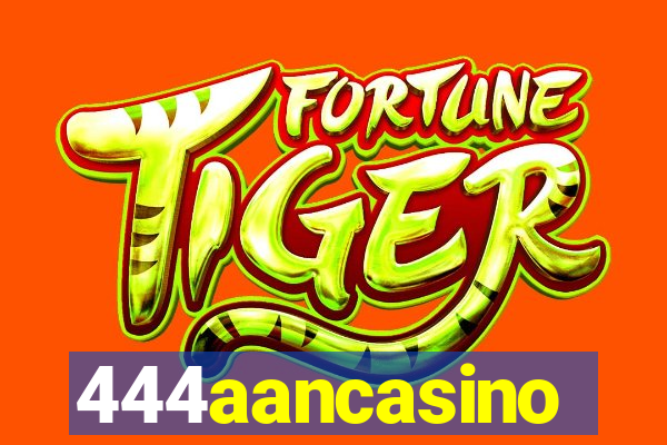 444aancasino