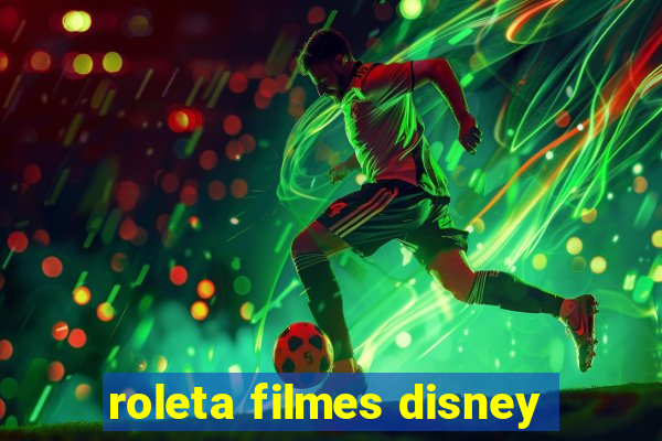 roleta filmes disney