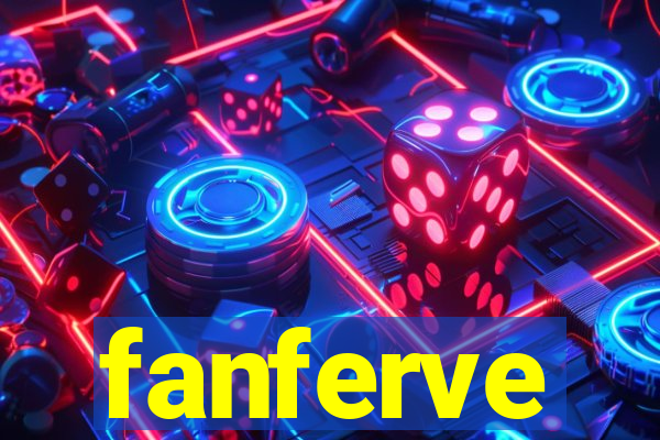 fanferve