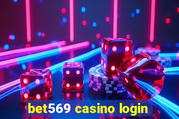 bet569 casino login