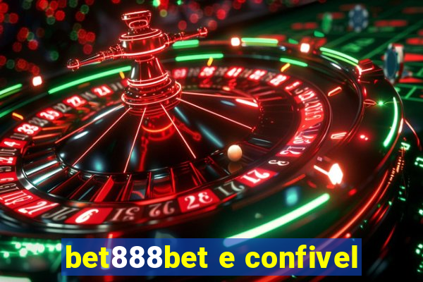 bet888bet e confivel