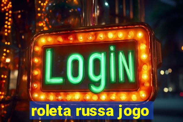 roleta russa jogo