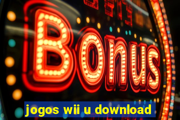 jogos wii u download