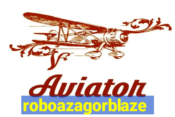 roboazagorblaze