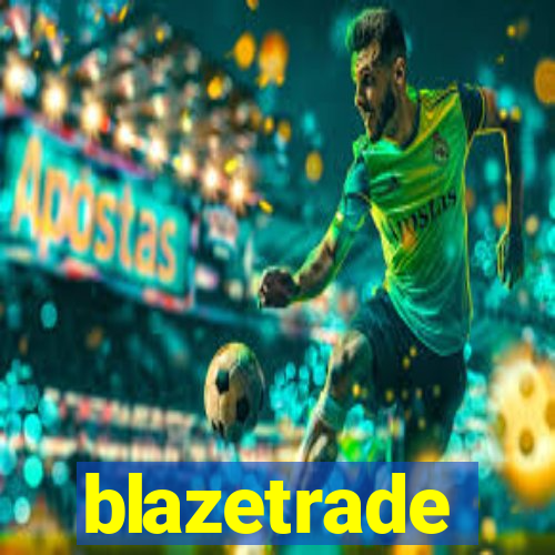 blazetrade