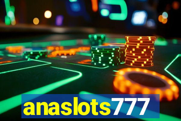 anaslots777