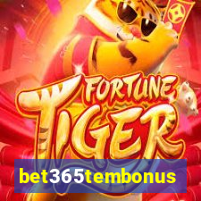 bet365tembonus