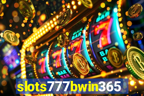 slots777bwin365