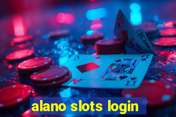 alano slots login