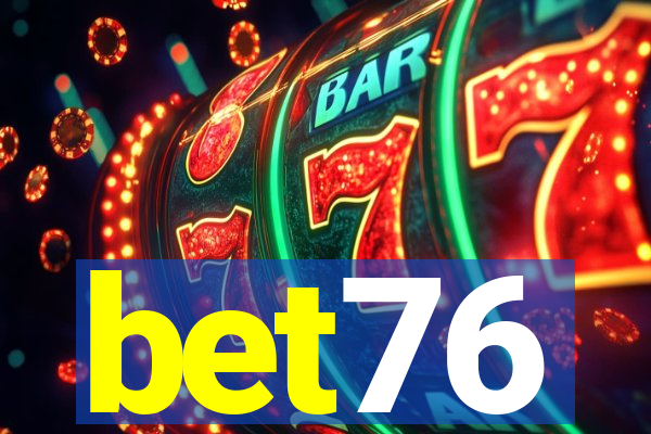 bet76