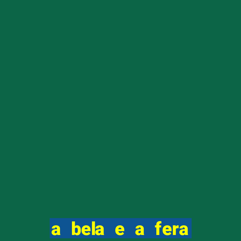 a bela e a fera (2014 filme completo dublado) drive