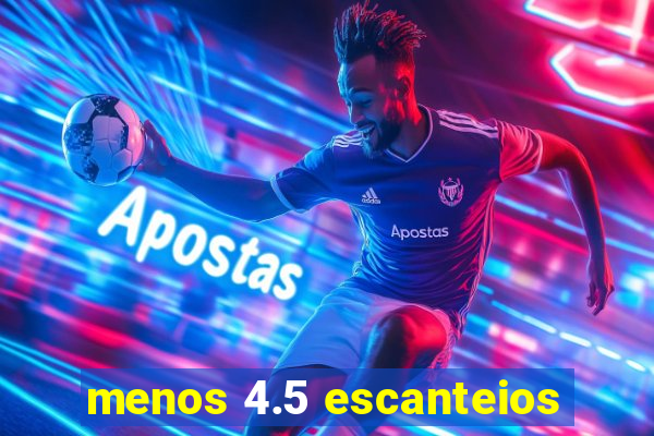 menos 4.5 escanteios