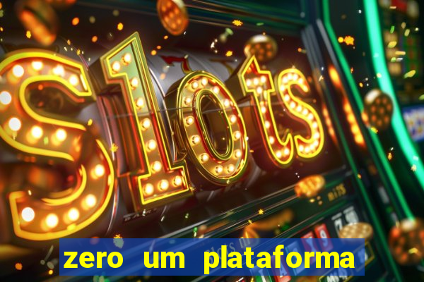 zero um plataforma de jogos