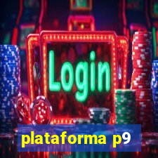 plataforma p9