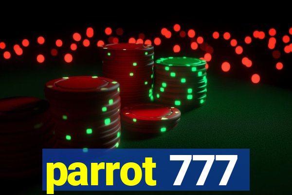 parrot 777