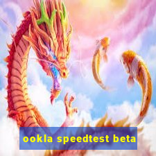 ookla speedtest beta