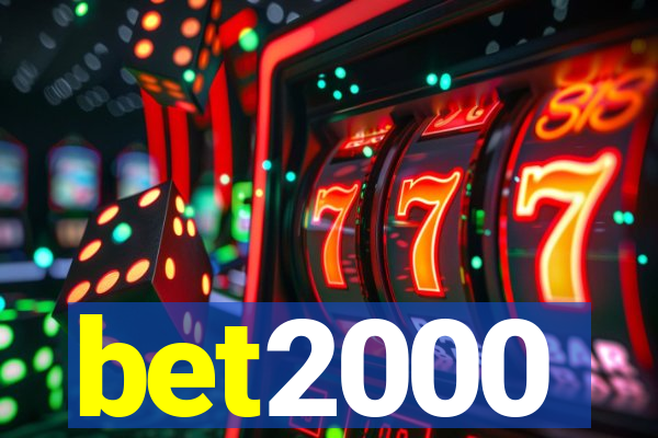 bet2000