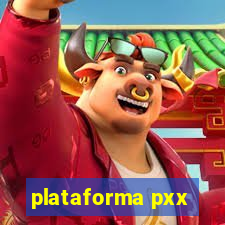 plataforma pxx