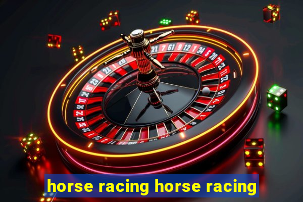 horse racing horse racing