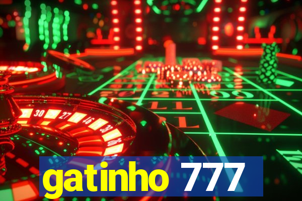 gatinho 777