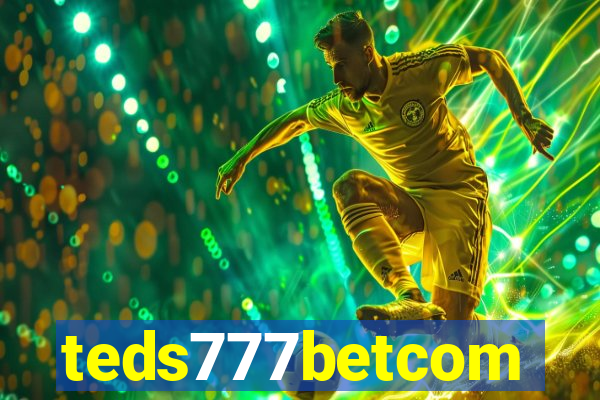 teds777betcom