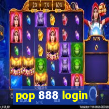 pop 888 login