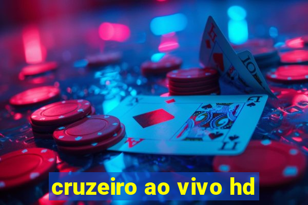 cruzeiro ao vivo hd