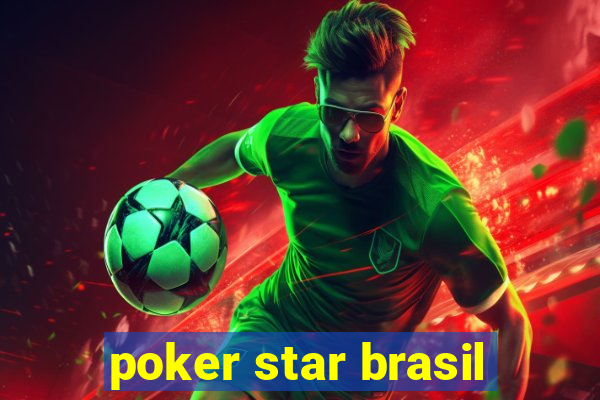 poker star brasil