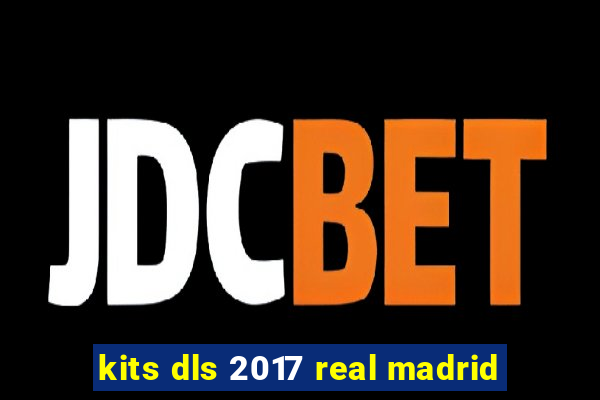 kits dls 2017 real madrid