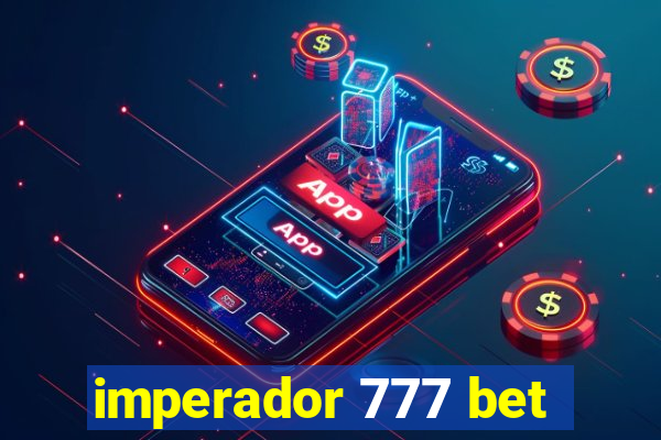 imperador 777 bet