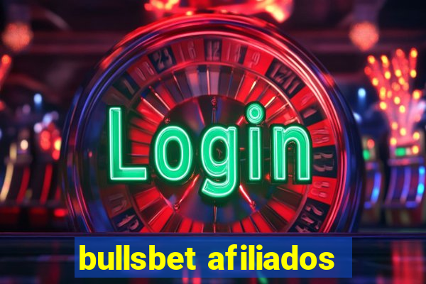 bullsbet afiliados