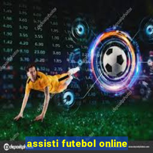 assisti futebol online