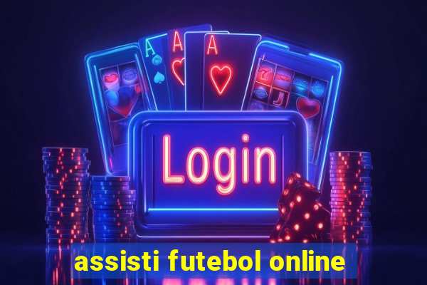 assisti futebol online