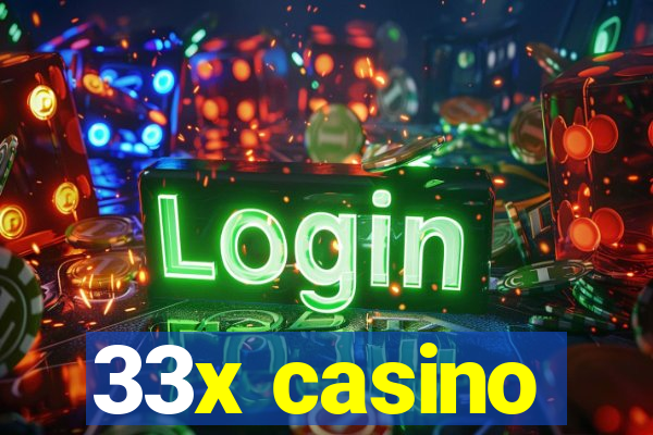 33x casino