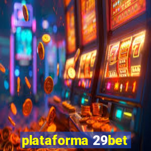 plataforma 29bet