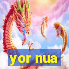 yor nua