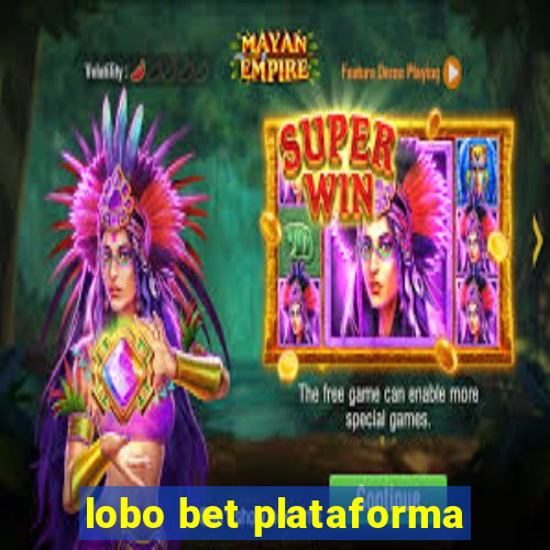 lobo bet plataforma