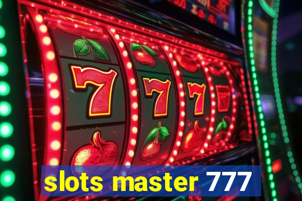 slots master 777