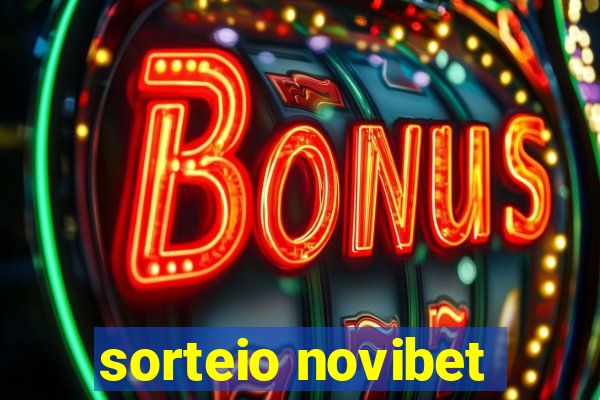 sorteio novibet