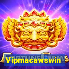 Vipmacawswin