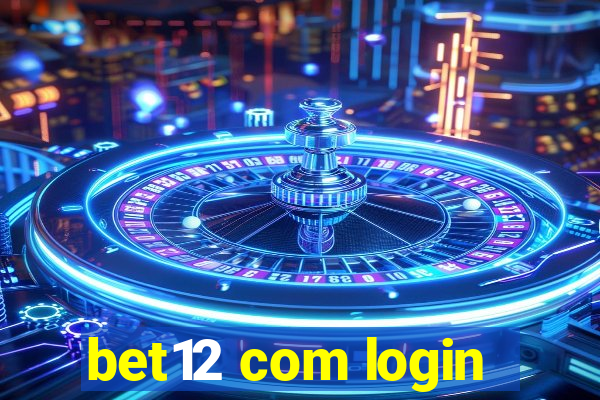 bet12 com login