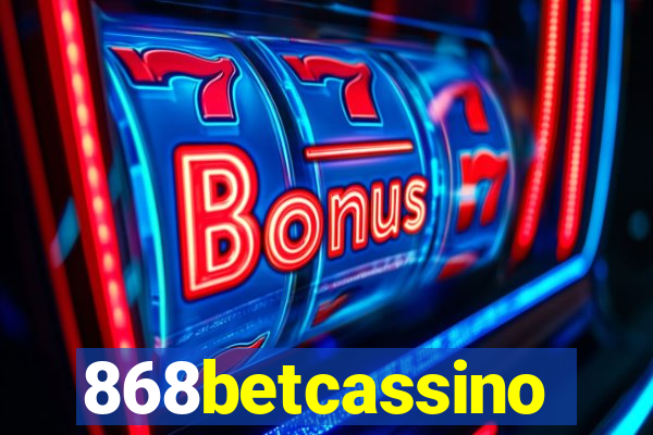 868betcassino