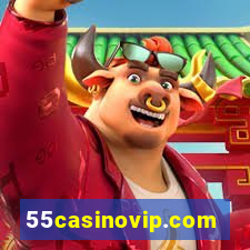 55casinovip.com