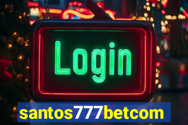 santos777betcom