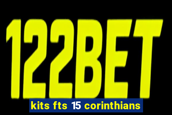 kits fts 15 corinthians