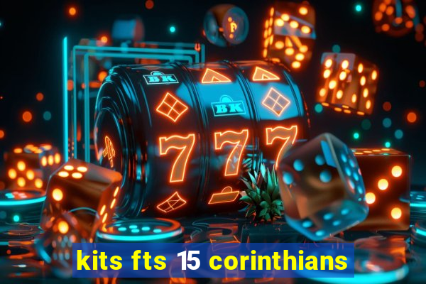 kits fts 15 corinthians